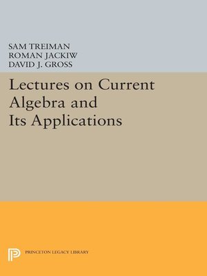cover image of Lectures on Current Algebra and Its Applications